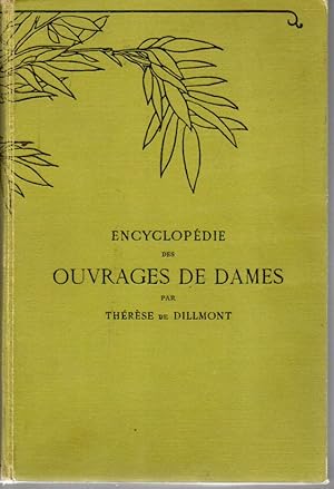 Encyclopédie des ouvrages de dame. Nouvelle édition revue et augmentée