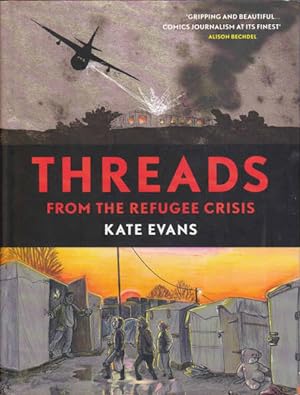 Immagine del venditore per Threads: From the Refugee Crisis venduto da Goulds Book Arcade, Sydney