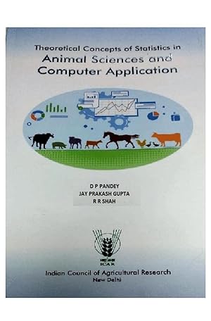 Seller image for Theoretical Concepts of Statistics in Animal Sciences and Computer Application for sale by Vedams eBooks (P) Ltd