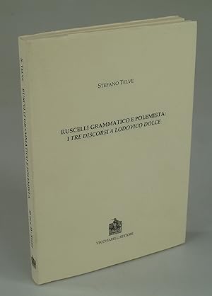 Imagen del vendedor de Ruscelli Grammatoco e Polemista:I tre Discorsi a Lodovico Dolce. a la venta por Antiquariat Dorner