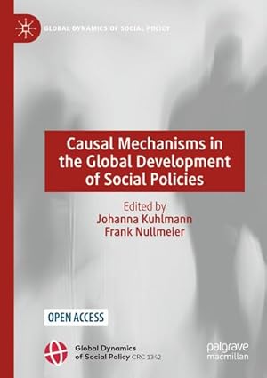 Seller image for Causal Mechanisms in the Global Development of Social Policies for sale by AHA-BUCH GmbH
