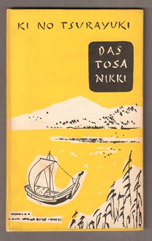 Seller image for Das Tosa Nikki. Herausgegeben von Mirok Li. bertragen von A. von Bosse. (= Die Weltliteratur - Japan, Band 26.) for sale by Antiquariat Neue Kritik