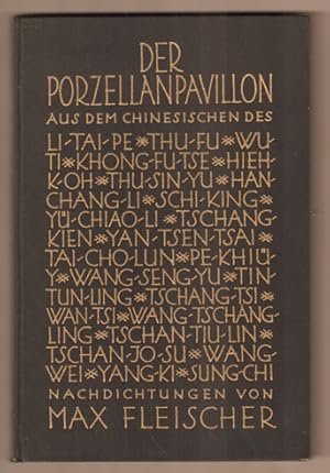 Seller image for Der Porzellanpavillon. Nachdichtungen chinesischer Lyrik. for sale by Antiquariat Neue Kritik