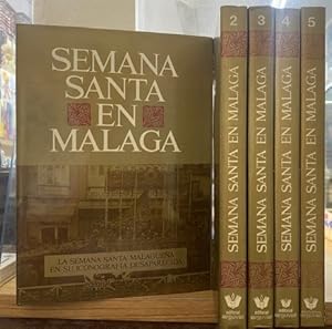 SEMANA SANTA EN MALAGA (5 TOMOS)