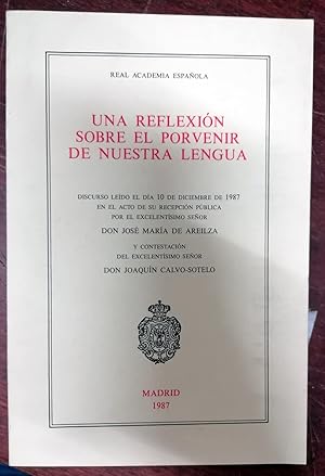 Seller image for UNA REFLEXION SOBRE EL PORVENIR DE NUESTRA LENGUA for sale by Itziar Arranz Libros & Dribaslibros