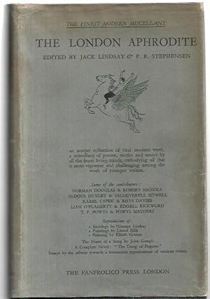 Imagen del vendedor de The London Aphrodite. A miscellany of poems stories and essays by various hands eminent or rebellious published in six sections between August 1928 and June 1929. The Finest Modern Miscellany. An unique collection of vital modern work, a miscellany of poems, stories and essays by all the finest living minds, embodying all that is most vigorous and challenging among the work of younger writers. a la venta por City Basement Books