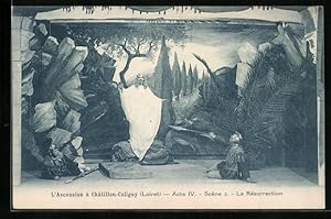 Ansichtskarte Chatillon-Coligny, L`Ascension, La Résurrection, Passionsspiele