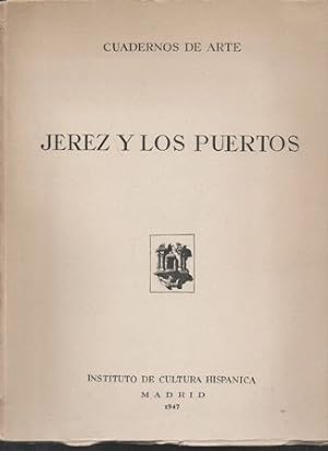 Seller image for JEREZ Y LOS PUERTOS (CUADERNOS DE ARTE) for sale by Librera Raimundo