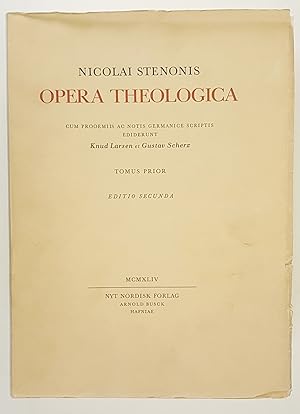 Nicolai Stenonis Opera Theologica. Cum prooemiis ac notis germantice scriptis. Tomus prior. -