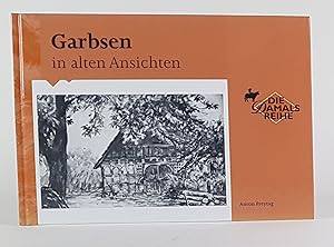 Bild des Verkufers fr Garbsen in alten Ansichten. - zum Verkauf von Antiquariat Tautenhahn