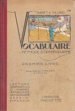 Seller image for VOCABULAIRE ET MTHODE D'ORTHOGRAPHE. Premier Livre for sale by Librera Vobiscum
