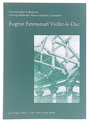 Eugène Emmanuel Viollet-le-Duc. -