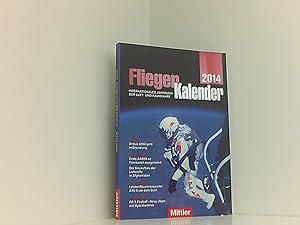 FliegerKalender 2014 - Internationales Jahrbuch der Luft- und Raumfahrt