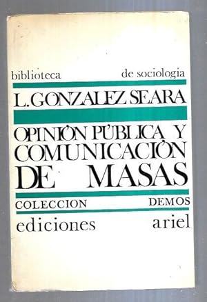 OPINION PUBLICA Y COMUNICACION DE MASAS
