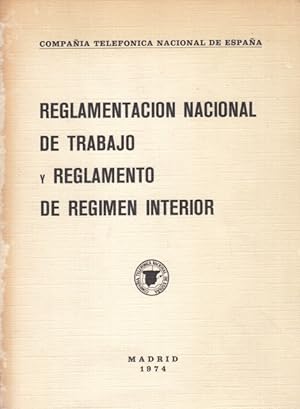 Imagen del vendedor de REGLAMENTACION NACIONAL DE TRABAJO Y REGLAMENTO DE REGIMEN INTERIOR a la venta por Librera Vobiscum