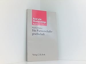 Die Partnerschaftsgesellschaft. Mustervertrag einer freiberuflichen Partnerschaft