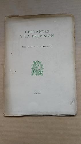 Bild des Verkufers fr Cervantes y la Previsin. zum Verkauf von LIBRERIA ANTICUARIA LUCES DE BOHEMIA