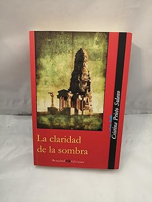Imagen del vendedor de La Claridad de la Sombra (Primera edicin) a la venta por Libros Angulo