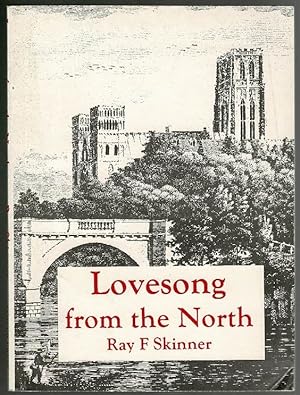 Imagen del vendedor de Lovesong from the North a la venta por Lazy Letters Books