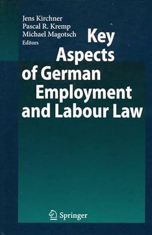 Seller image for Key aspects of german employment and labour law - Jens Kirchner for sale by Book Hmisphres