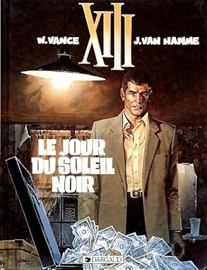 Xiii tome i : Le jour du soleil noir - Jean Van Hamme