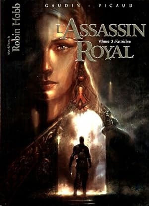 L'assassin royal Tome III : Kettricken - Jean-Charles Gaudin