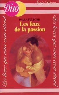 Immagine del venditore per Les feux de la passion - Paula Fulford venduto da Book Hmisphres