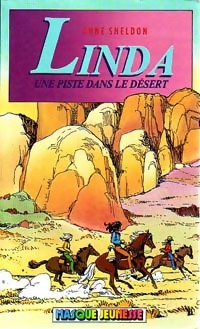 Seller image for Linda, une piste dans le d?sert - Anne Sheldon for sale by Book Hmisphres