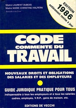 Code commenté du travail 1986 - Laurent Dubois