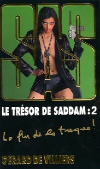 Le trésor de Saddam Tome II : La fin de la traque - Gérard De Villiers