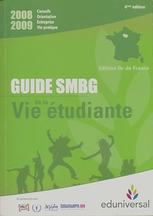 Guide SMBG de la vie ?tidiante 2008/2009 - Collectif