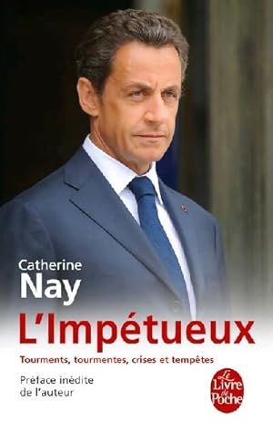 L'imp?tueux - Catherine Nay