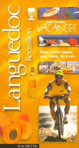 Languedoc-Roussillon 2000 - Guide Hachette