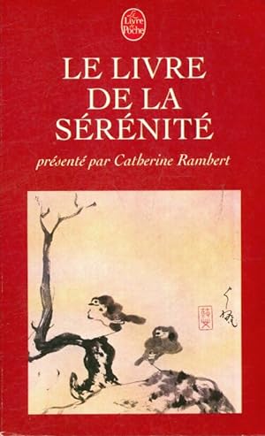 Seller image for Le livre de la s?r?nit? - Rambert Catherine for sale by Book Hmisphres