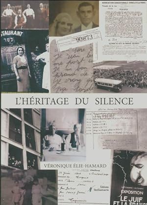 L'héritage du silence - Véronique Élie-Hamard