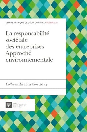 Image du vendeur pour La responsabilit? soci?tale des entreprises. Approche environnementale - Collectif mis en vente par Book Hmisphres