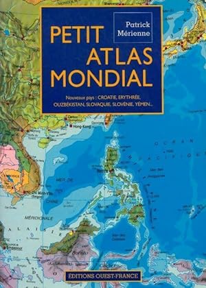 Petit atlas mondial - Patrick ; Merienne Mérienne