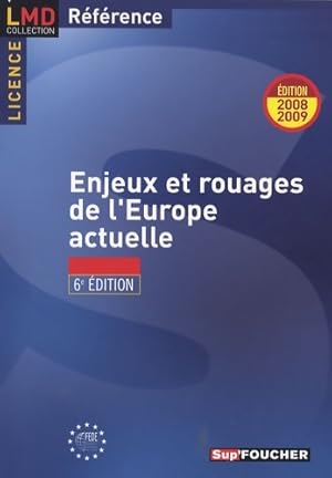 Enjeux et rouages de l'Europe actuelle : Culture et citoyennet  europ ennes (ancienne edition) - ...