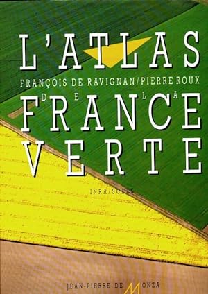 Bild des Verkufers fr L'atlas de la France verte - Fran?ois De Ravignan zum Verkauf von Book Hmisphres
