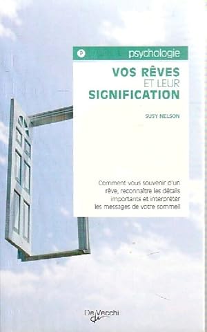 Vos r?ves et leur signification - Susy Nelson