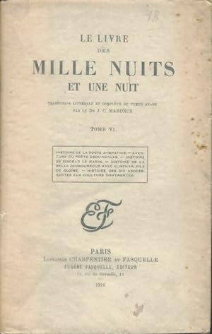 Seller image for Le livre des mille nuits et une nuit Tome VI - Dr J.-C. Mardrus for sale by Book Hmisphres