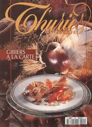 Thuriès gastronomie magazine n°64 : Gibiers à la carte - Collectif
