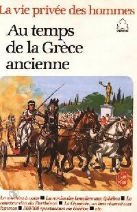 Au temps de la Grèce Ancienne - Pierre Miquel