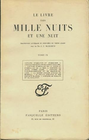 Le livre des mille nuits et une Tome IX - Dr J.-C. Mardrus