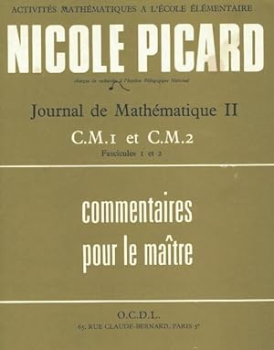 Immagine del venditore per Journal de math?matique II CM1 et CM2 : Commentaires pour le ma?tre - Nicole Picard venduto da Book Hmisphres