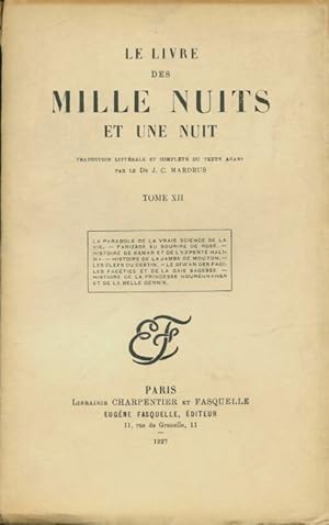 Seller image for Le livre des mille nuits et une Tome XII - Dr J.-C. Mardrus for sale by Book Hmisphres