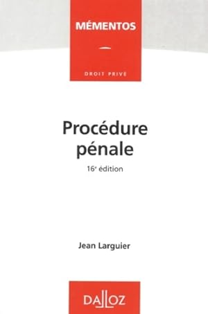 Procédure pénale - Jean Larguier
