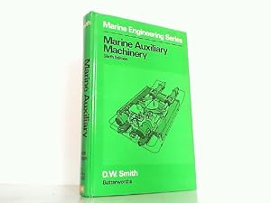 Imagen del vendedor de Marine Auxiliary Machinery. (Marine Engineering Series). a la venta por Antiquariat Ehbrecht - Preis inkl. MwSt.