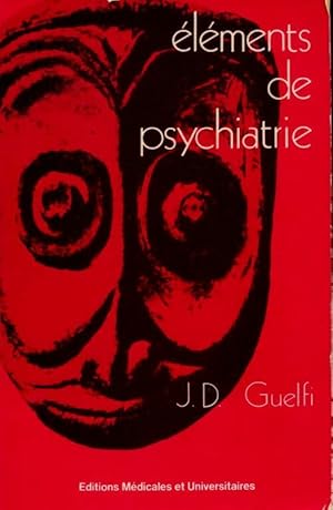 l ments de psychiatrie - Julien-Daniel Guelfi
