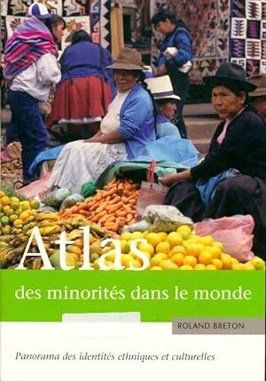 Atlas des minorités dans le monde - Collectif